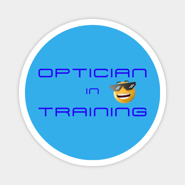 Optician in Training - Blue Magnet by Indiana Opticians Association